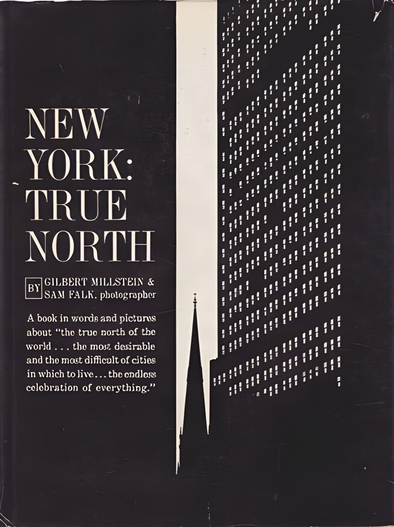 New York: True Northby: Gilbert Millstein/Sam Falk