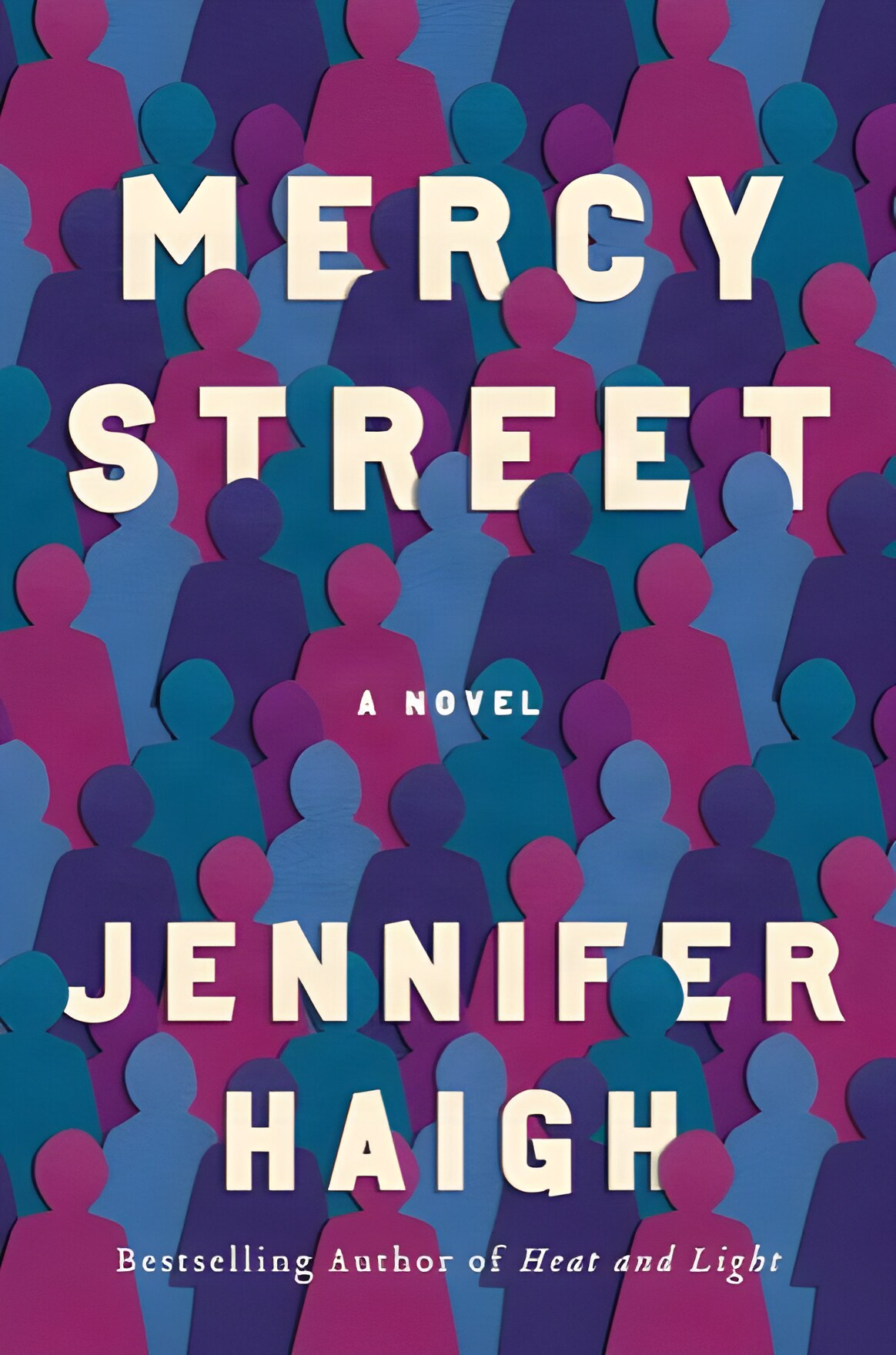 Mercy Street: A Novelby: Jennifer Haigh