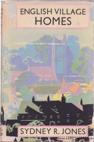 English Village Homes and Country Buildings  by: Sydney R. Jones