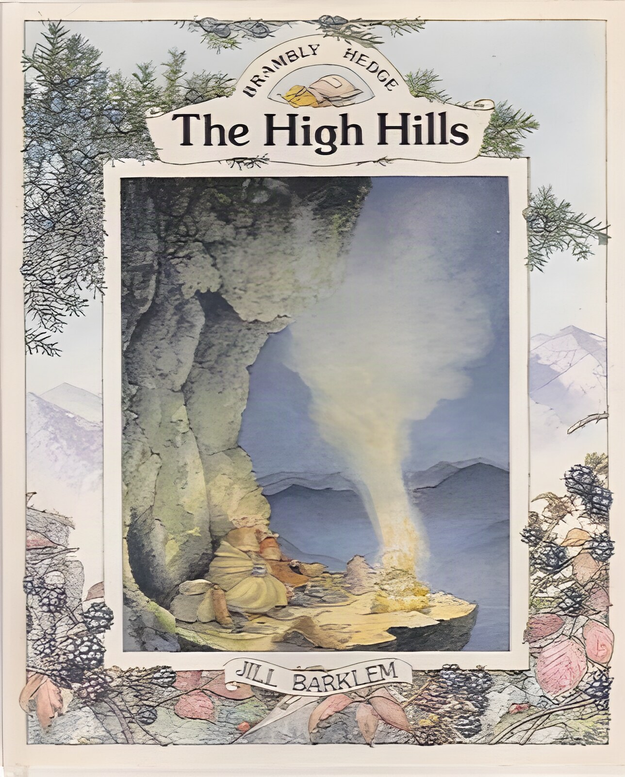 High Hills, The (Brambley Hedge Series)by: Barklem, Jill