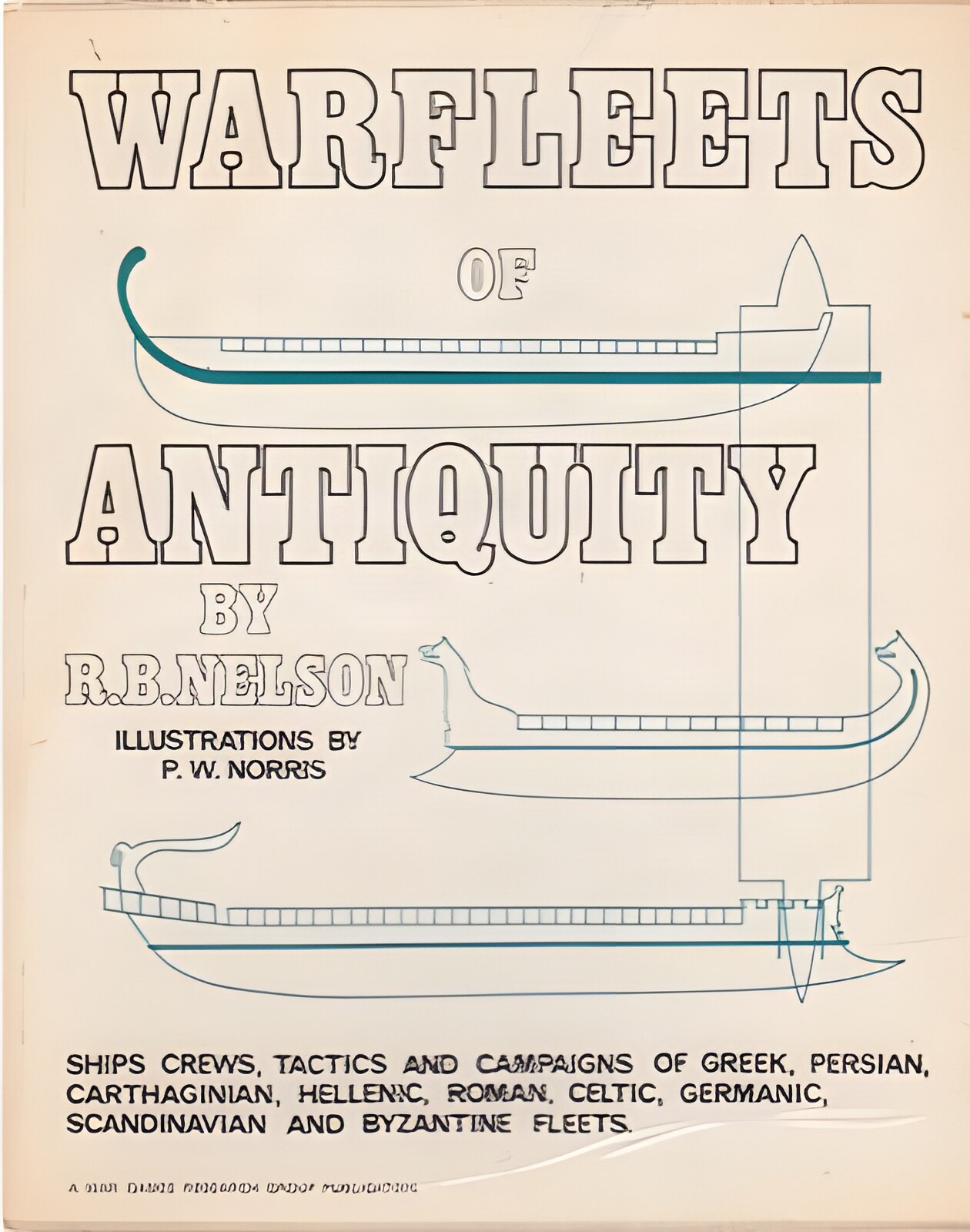Warfleets Of Antiquityby: Nelson, R.B.