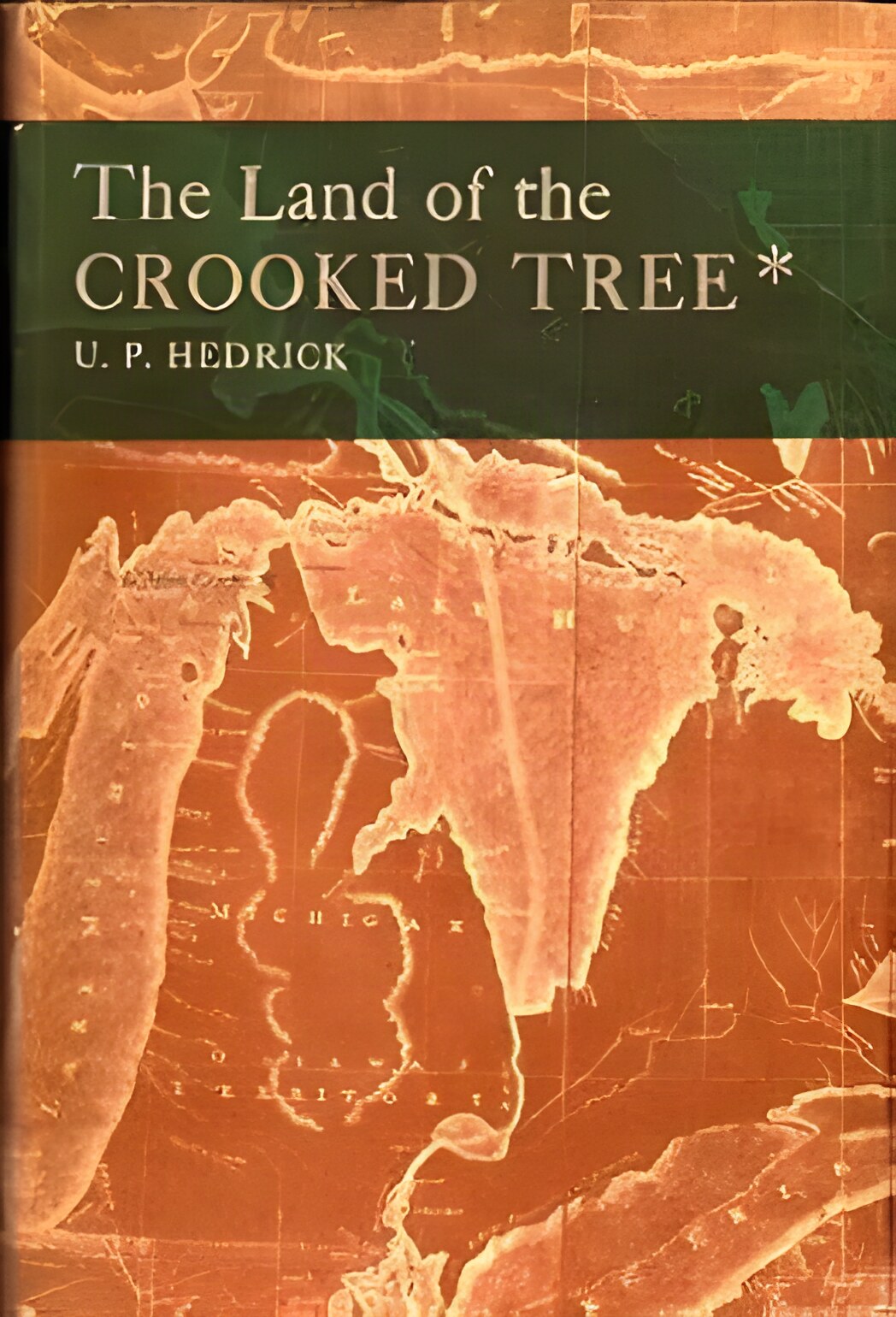 The Land of the Crooked Treeby: U. P. Hedrick