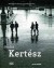 Kertesz by: Kertesz, Andre; Michel Frizot; Annie-Laure Wanaverbecq