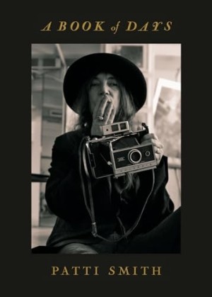A Book of Days by: Patti Smith