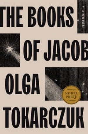 The Books of Jacob: A Novel by: Olga Tokarczuk