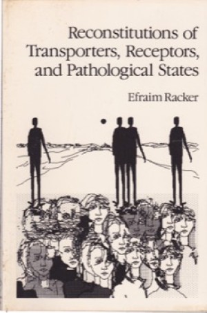 Reconstitutions of Transporters, Receptors, and Pathological States by: Racker, Efraim 