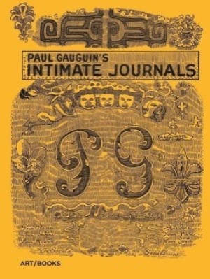 Paul Gauguin's Intimate Journalsby: Van Wyck Brooks/Paul Gaugin