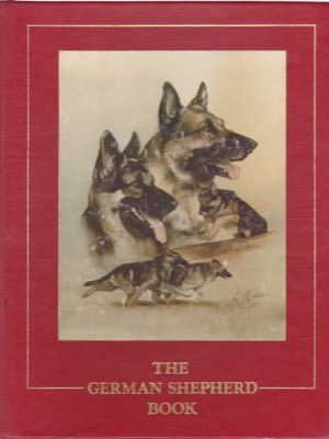 The German Shepherd Bookby: Barwig, Susan; Mays, Asa; & Abbott, Brenda E. (Editors)