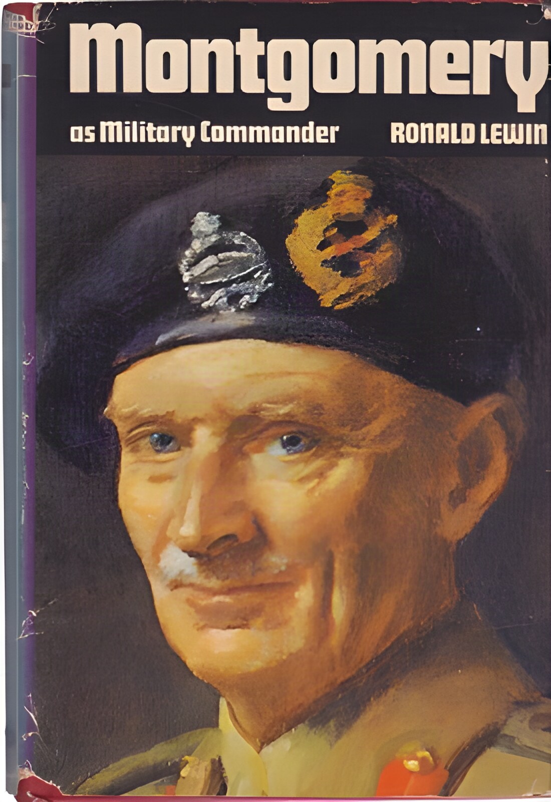 Montgomery as Military Commander by: Ronald Lewin