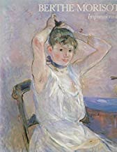 Berthe Morisot : Impressionistby: Charles F. Stuckey , William P. Scott, et al.