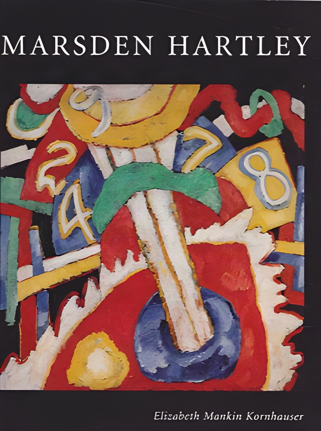 Marsden Hartleyby: Kornhauser, Elizabeth