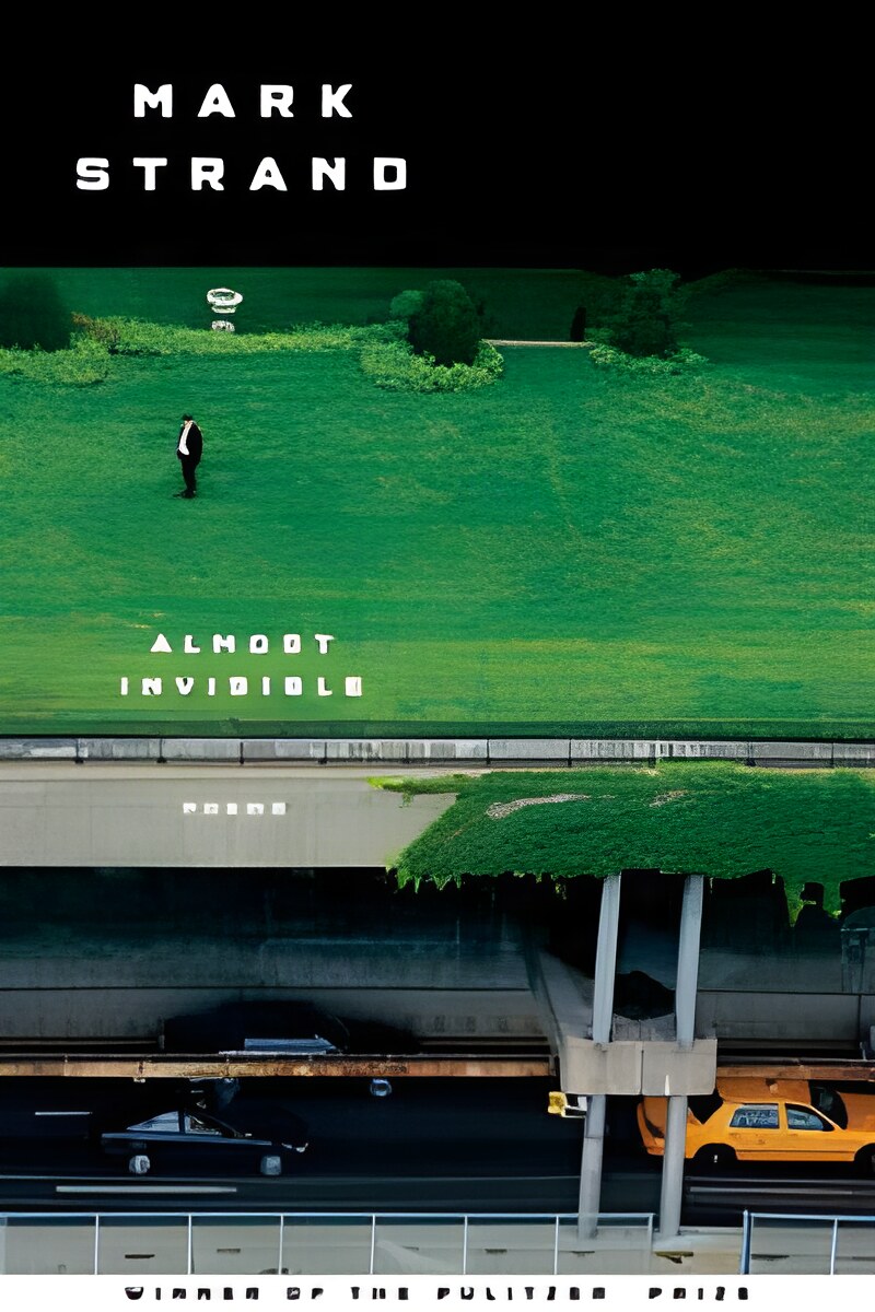Almost Invisible (SIGNED COPY)by: Mark Strand