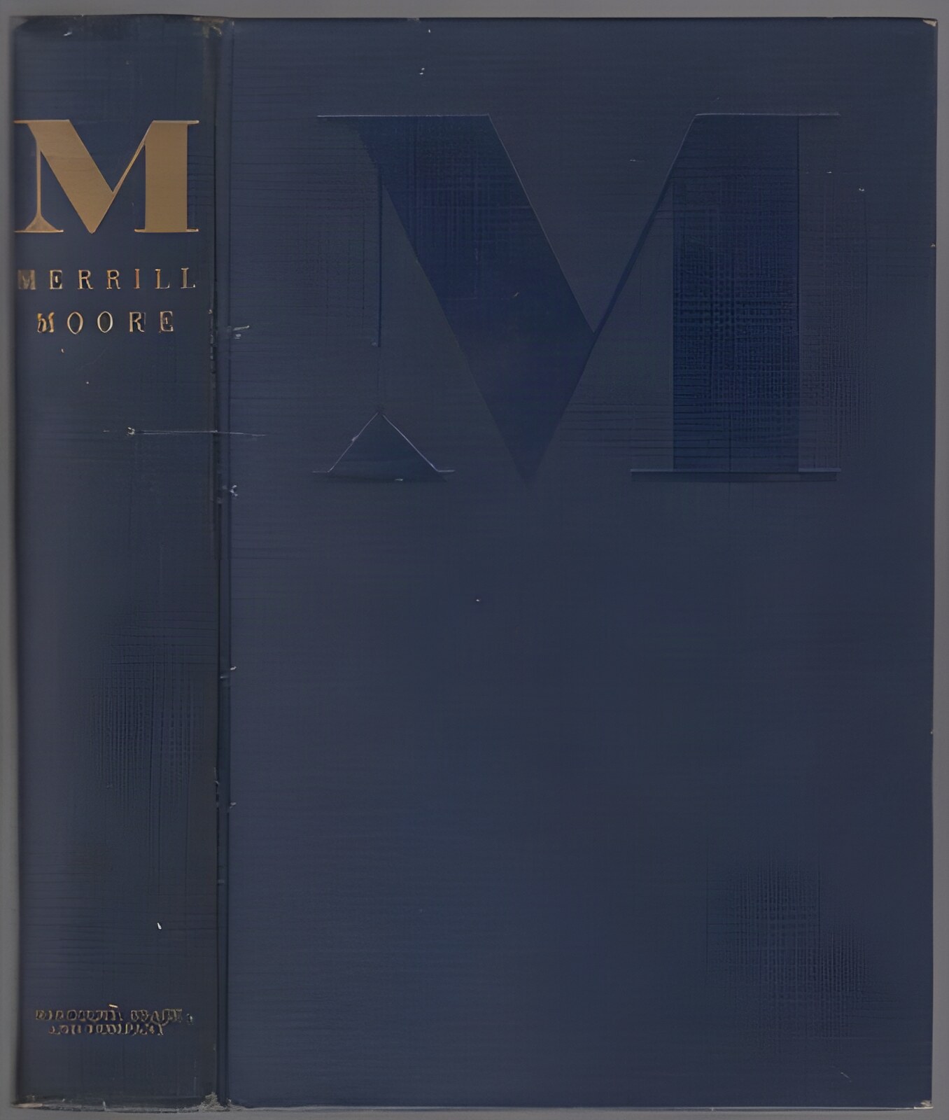 M: One Thousand Autobiographical Sonnets (INSCRIBED COPY)by: Merrill Moore