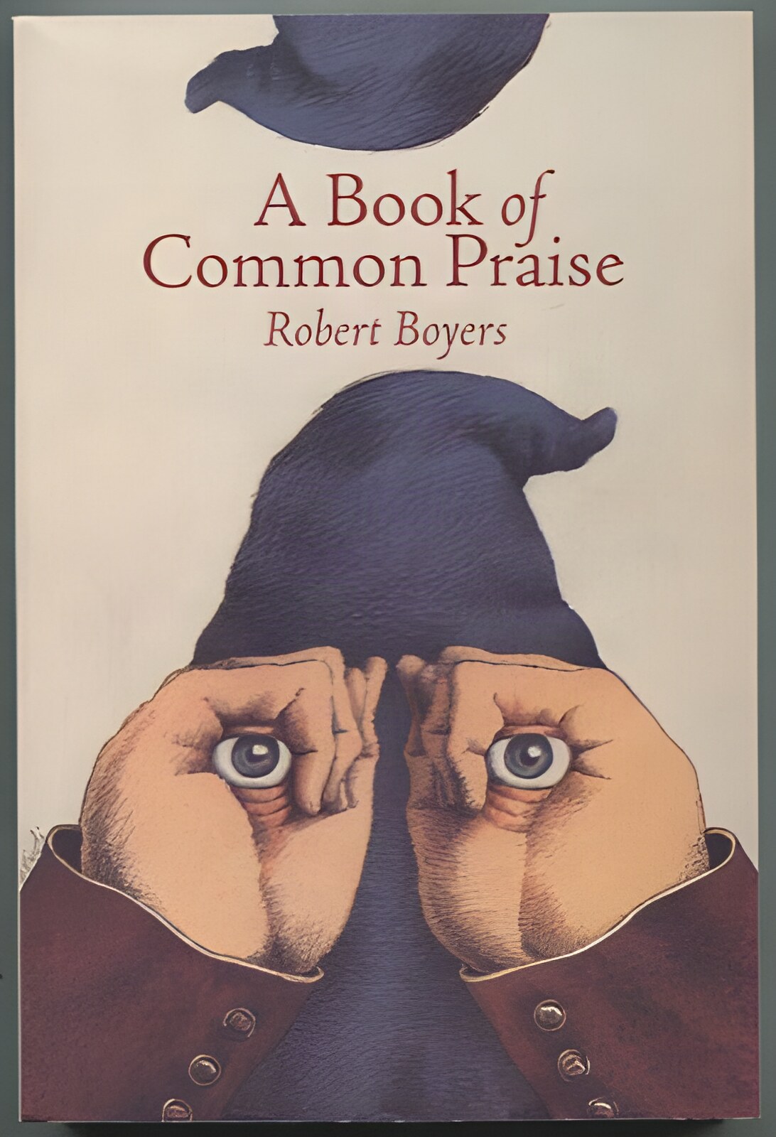A Book of Common Praiseby: Boyers, Robert