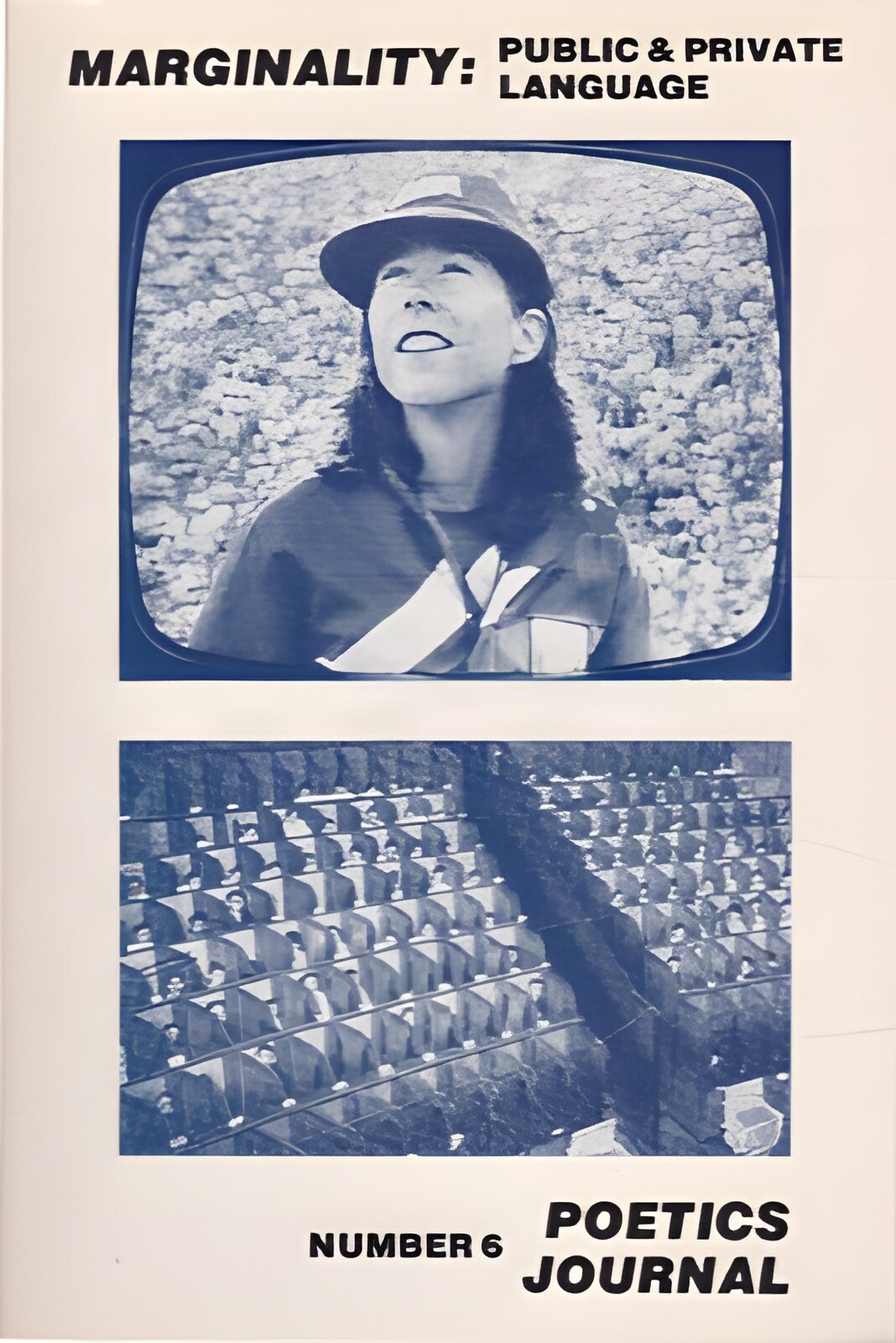 Poetics Journal 6 (Number 6, 1986) - Marginality:Public and Private Languageby: Watten, Barrett, and Lyn Hejinian (eds.), Bob Perelman, Bruce Andrews, Jackson Mac Low
