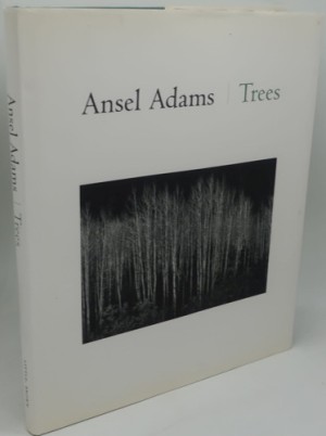Ansel Adams: Trees by: Adams, Ansel / Janet Swan Bush (Ed) 