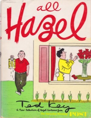 All Hazel by: Key, Ted 