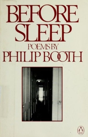 Before Sleep: Poems by: Booth, Philip