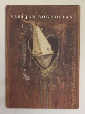 Varujan Boghosian: A Retrospectiveby: Robert M. Doty and Stanley Kunitz