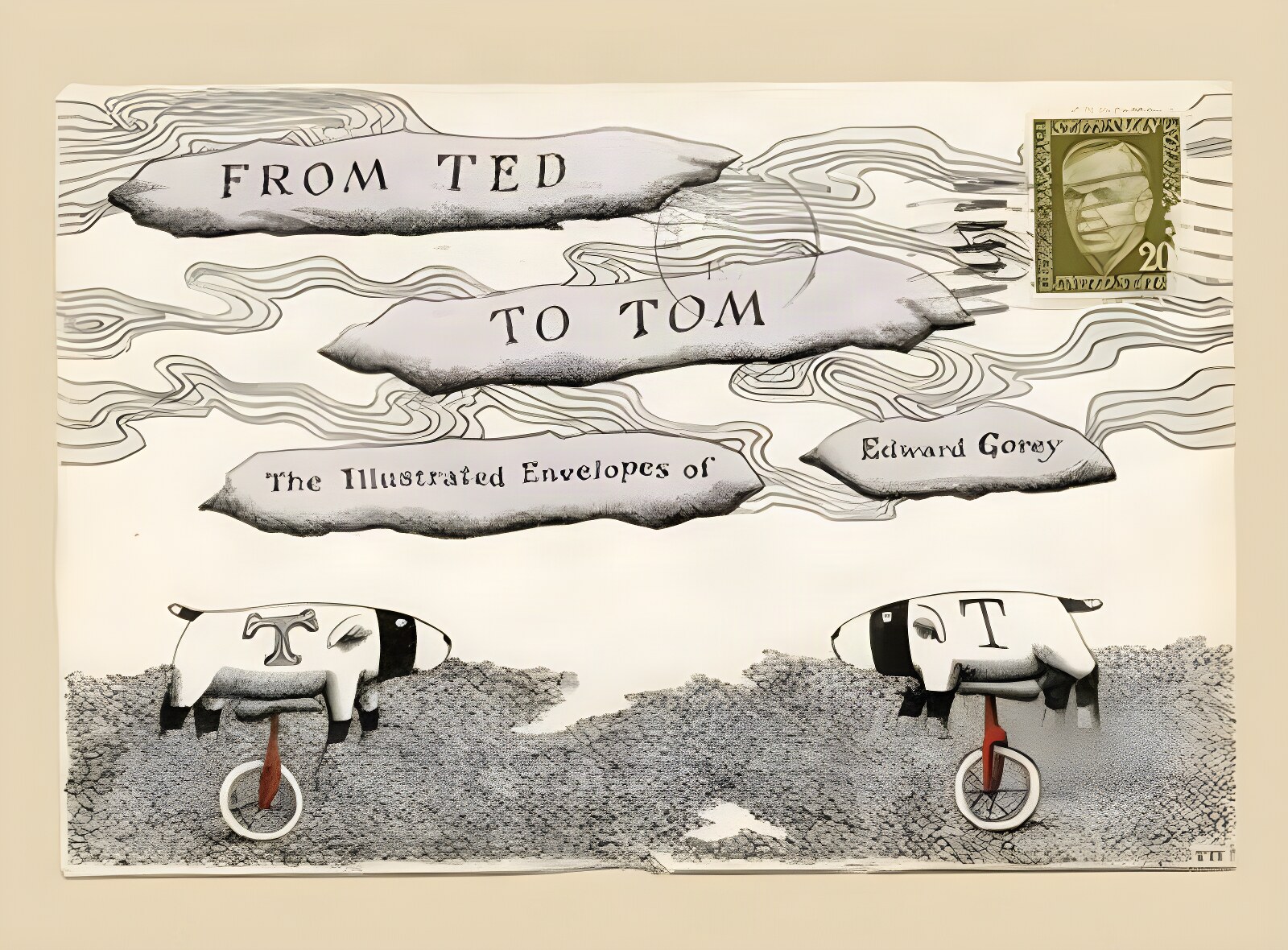 From Ted to Tom: The Illustrated Envelopes of Edward Goreyby: Edward Gorey