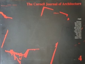 The Cornell Journal of Architecture: Vol 4by: Imran Ahmed and Merritt W Bucholz (Ed.)