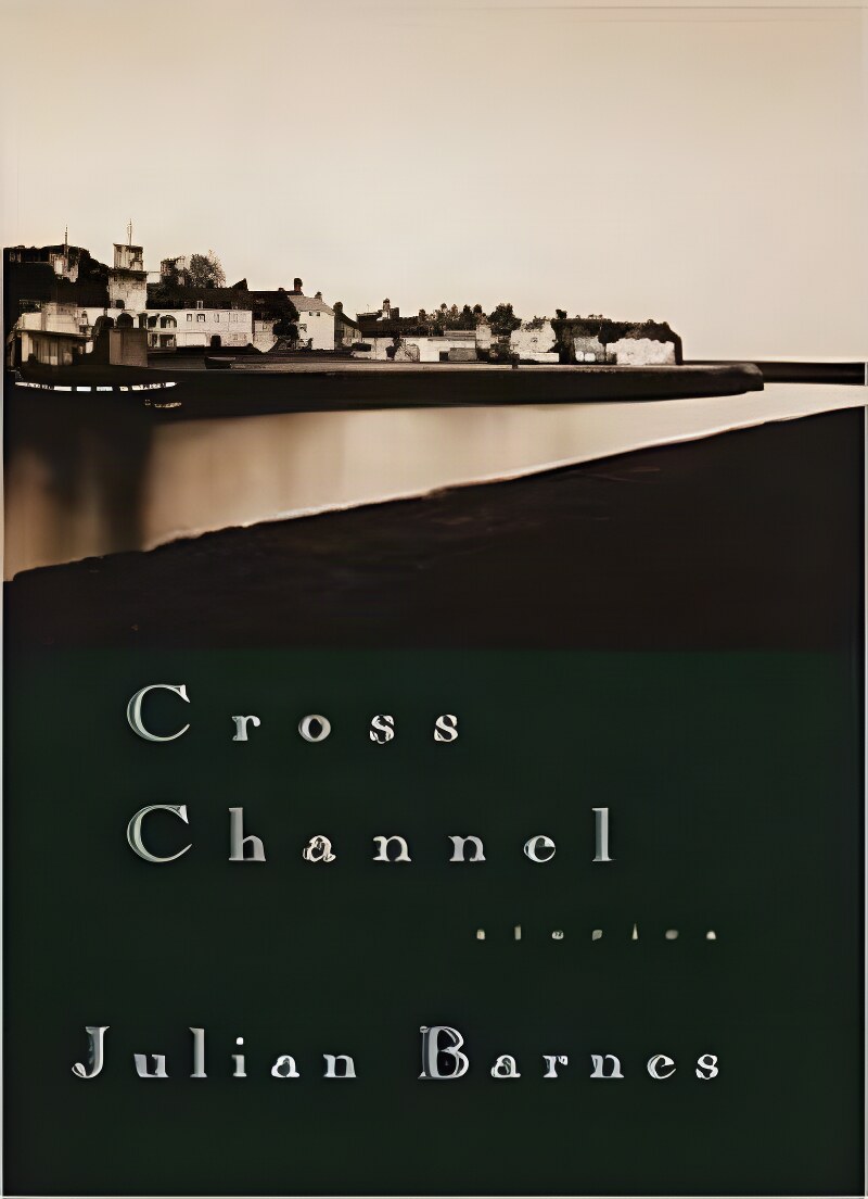 Cross Channelby: Barnes, Julian
