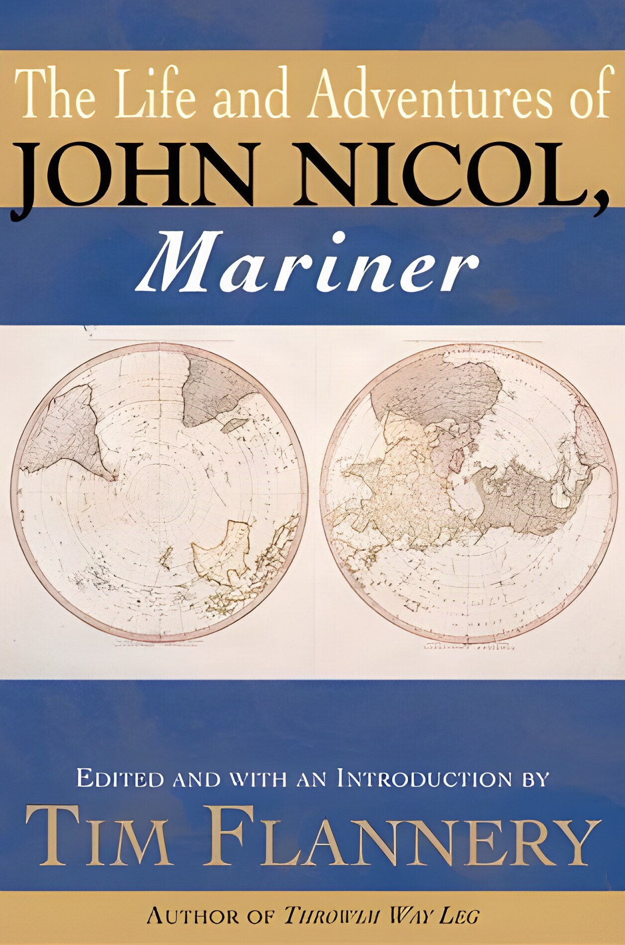 The Life and Adventures of John Nicol Mariner by: Nicol, John / Flannery, Tim (Ed.)