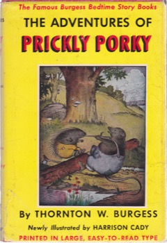 The Adventures of Prickly Porkyby: Thornton W. Burgess