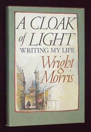 A Cloak of Light: Writing My Lifeby: Morris, Wright