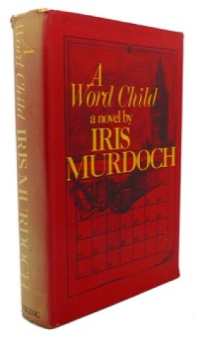 A Word Child by: Iris Murdoch