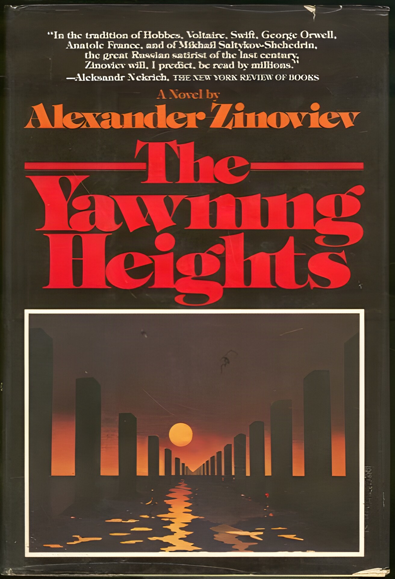 The Yawning Heights by: Alexander Zinoviev /Gordon Clough (Translator)