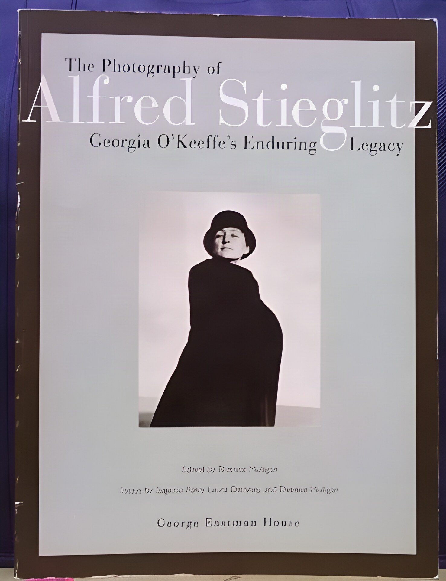 The Photography of Alfred Stieglitz: Georgia O'Keeffe's Enduring Legacyby: Mulligan, Therese (Ed.)