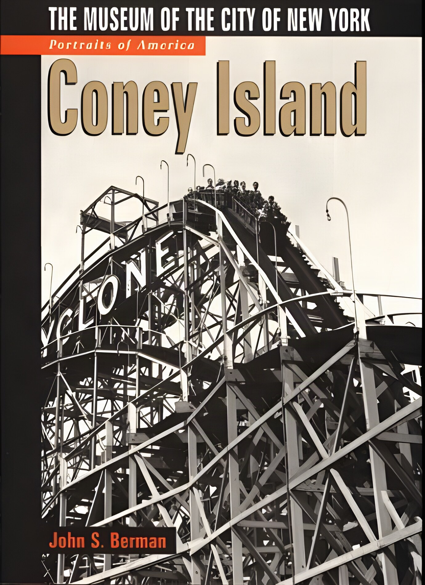 Portraits of America: Coney Island: The Museum of the City of New Yorkby: John S. Berman
