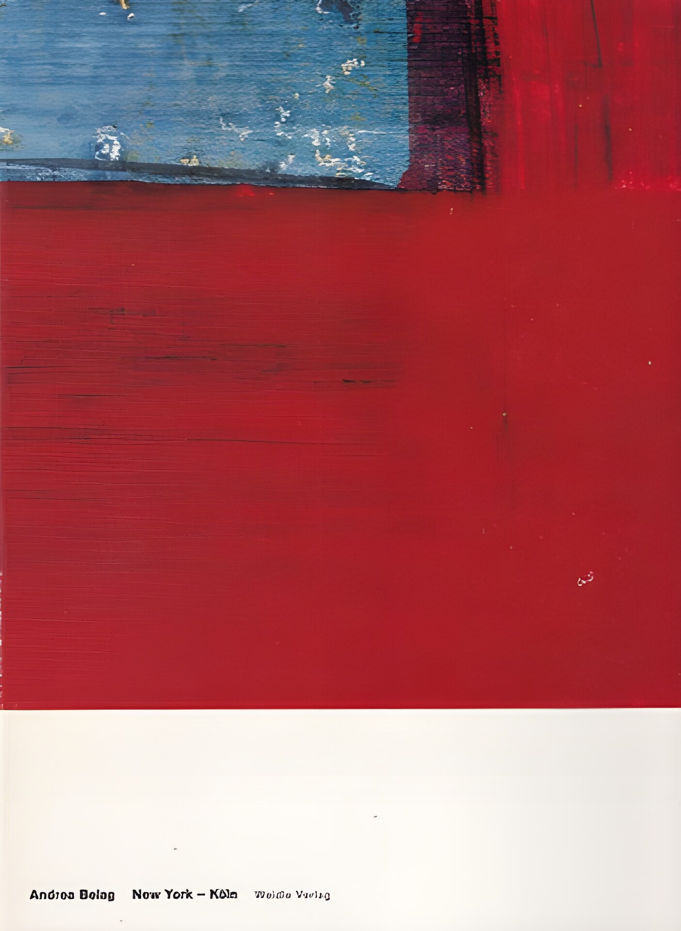 Andrea Belag: New York/Koln by: Andrea Belag and John Lau