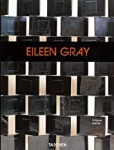 Eileen Gray: Design and Architecture, 1878-1976by: Philippe Garner