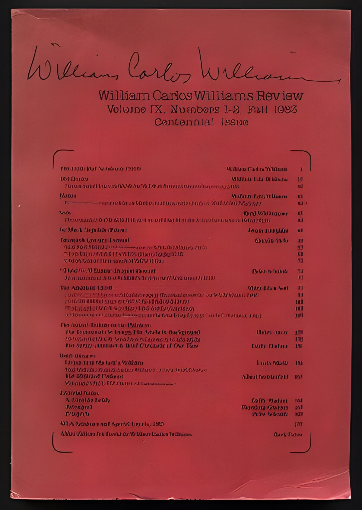 William Carlos Williams Review a Volume IX Numbers 1 2 Fall 1983: Centennial Issue by: GRAHAM Theodora Rapp and Peter Schmidt edited by