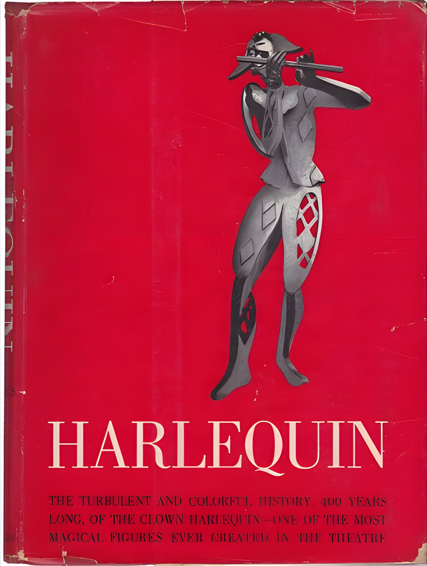 Harlequin or The Rise and Fall of a Bergamask Rogue by: Niklaus, Thelma 
