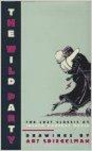 Wild Party, The: The Lost Classicby: March, Joseph Moncure and Art Spiegelman