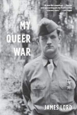 My Queer War by: Lord, James