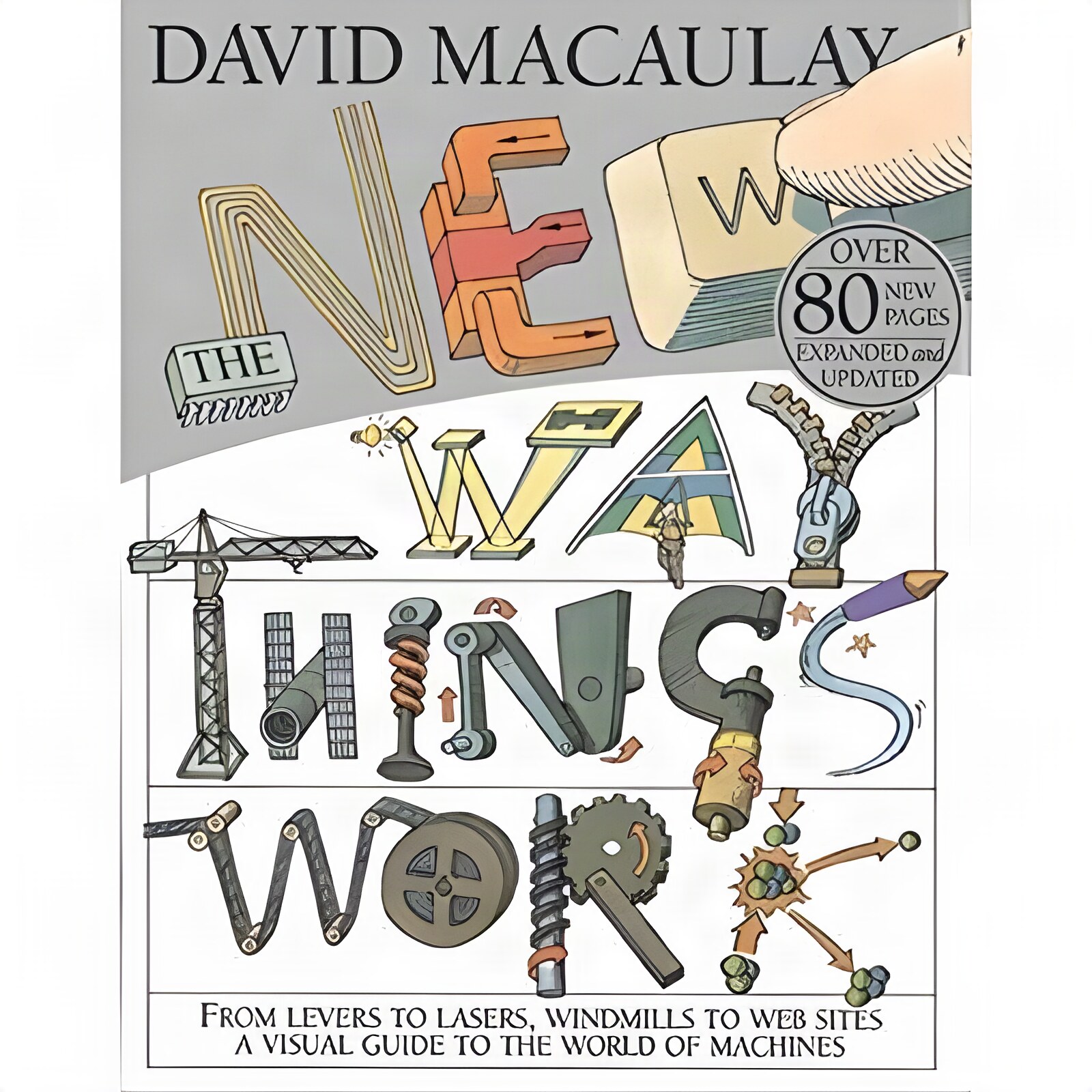 The New Way Things Work (SIGNED COPY)by: David Macaulay