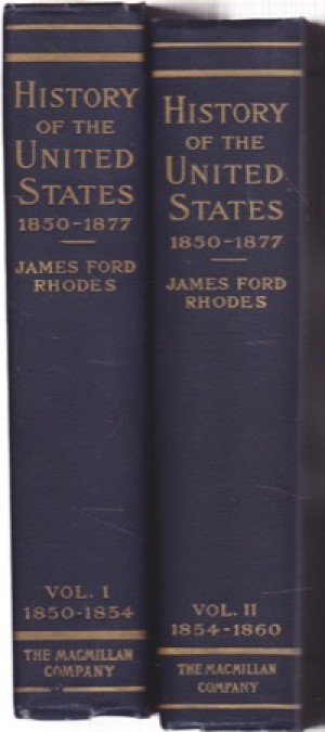 History of the United States: 1850-1877 (Two Volumes)by: Rhodes, James Ford 