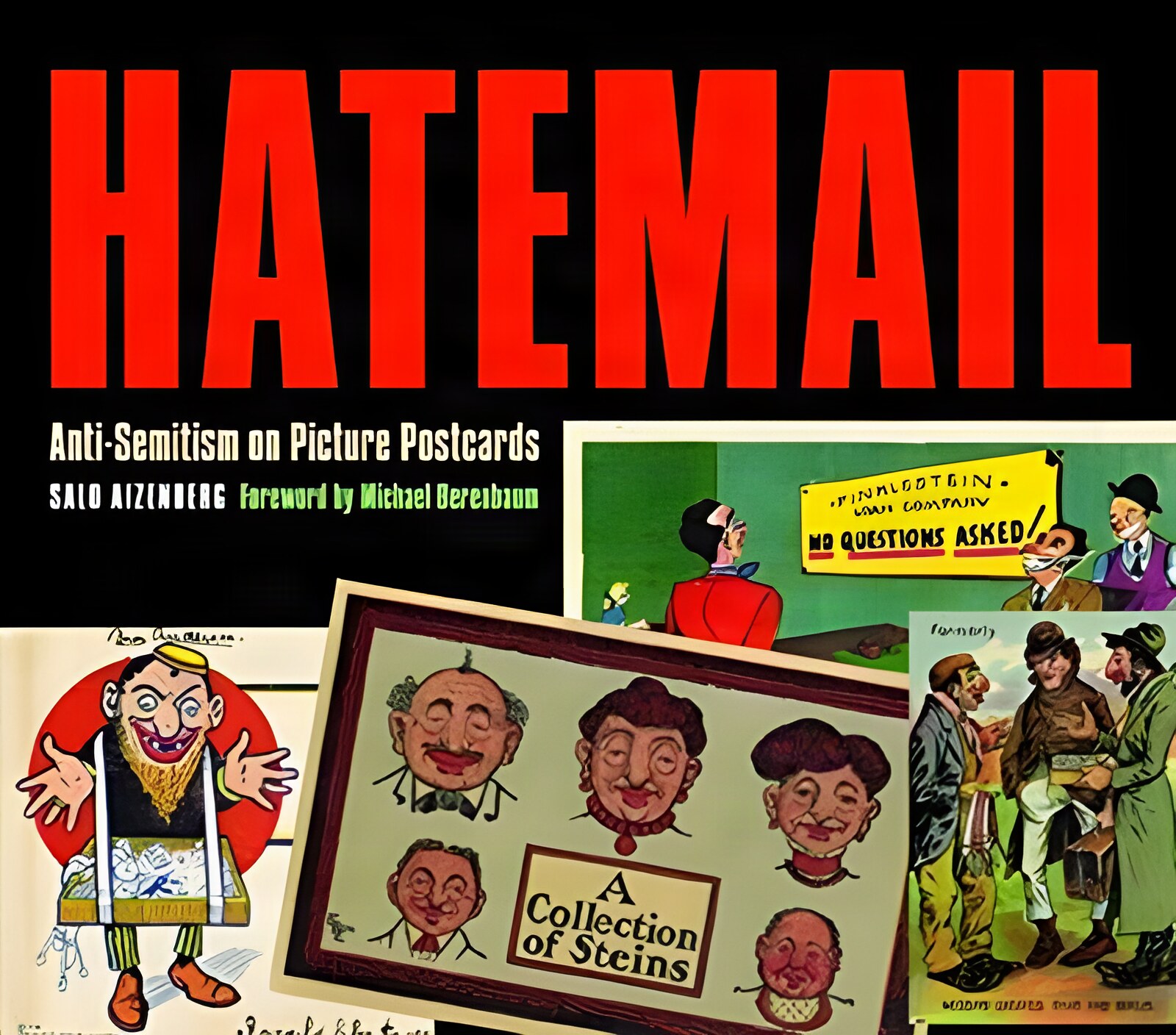 Hatemail: Anti-Semitism on Picture Postcardsby: Salo Aizenberg