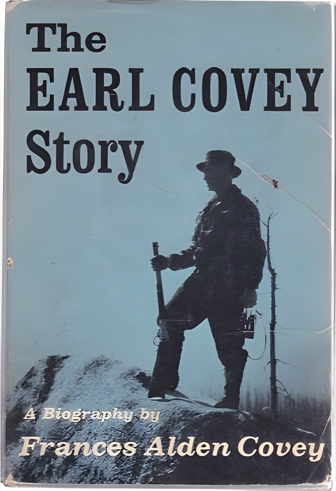 The Earl Covey Story: A Biographyby: Francis A. Covey