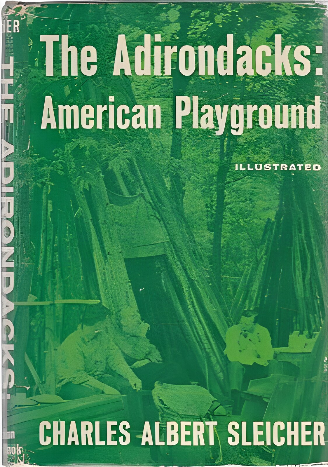 The Adirondacks: American Playground by: Sleicher, Charles Albert