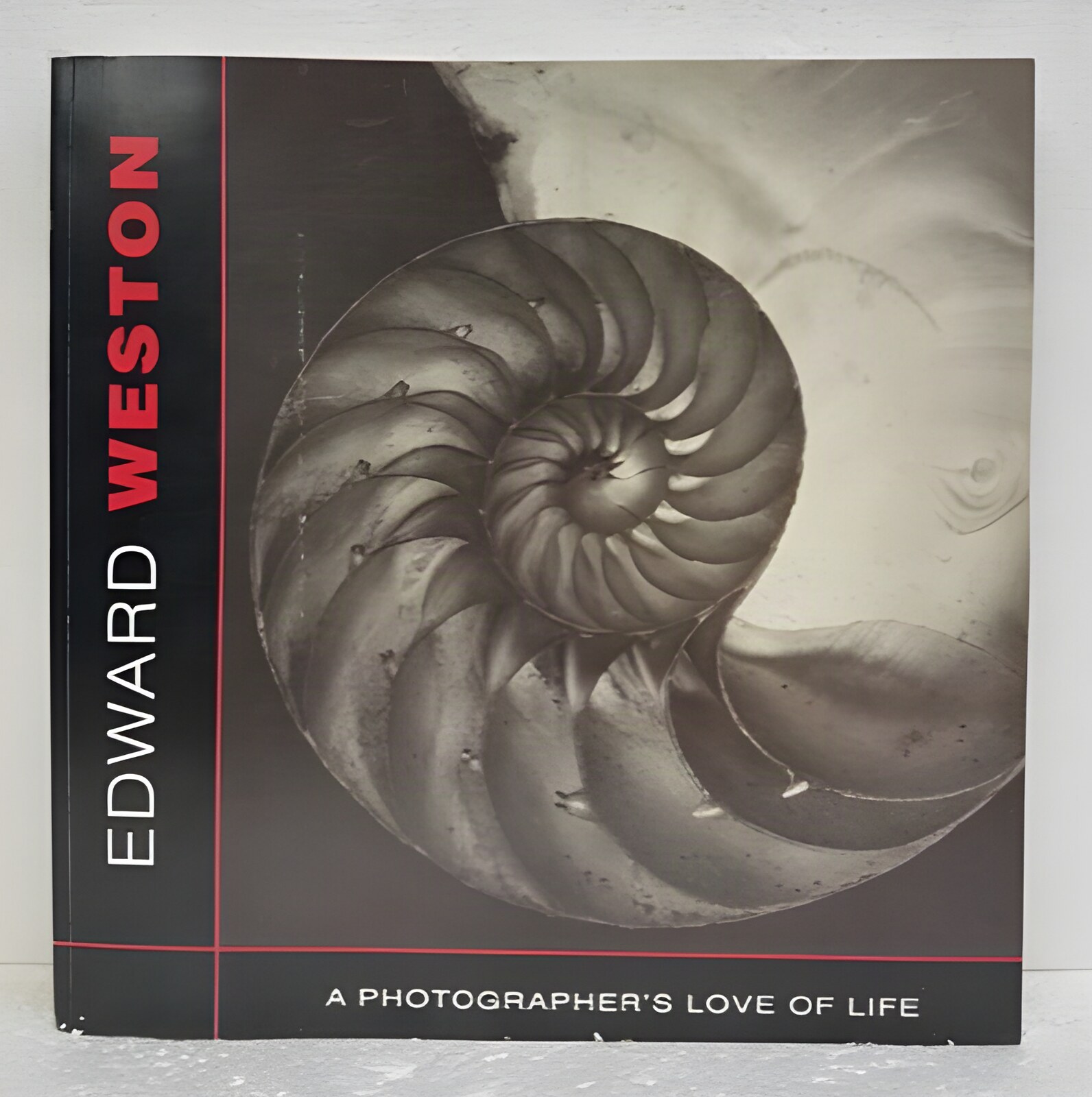 Edward Weston: A Photographer's Love of Life by: Alexander Lee Nyerges
