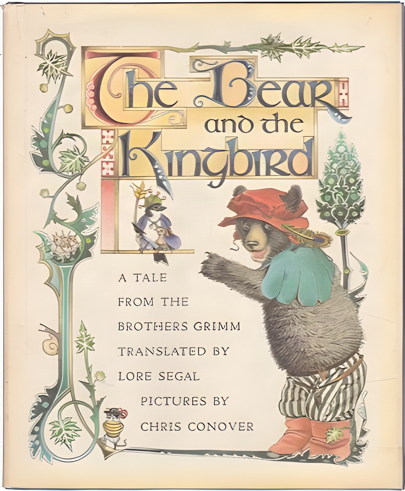 The Bear and the Kingbird: A Tale from the Brothers Grimmby: Jacob Ludwig Carl Grimm / Lore Segal (transl.)