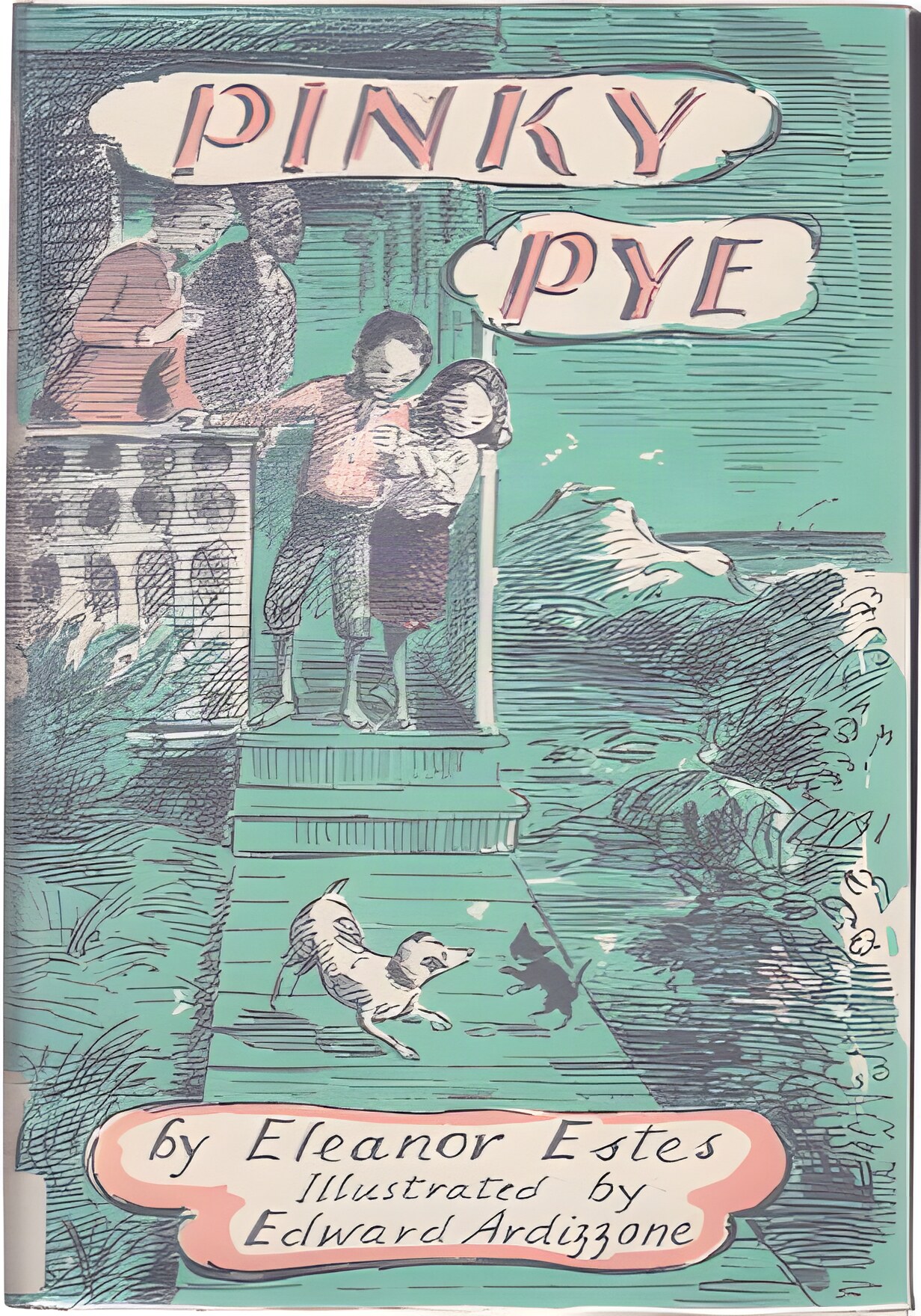 Pinky Pyeby: Eleanor Estes/Edward Ardizzone