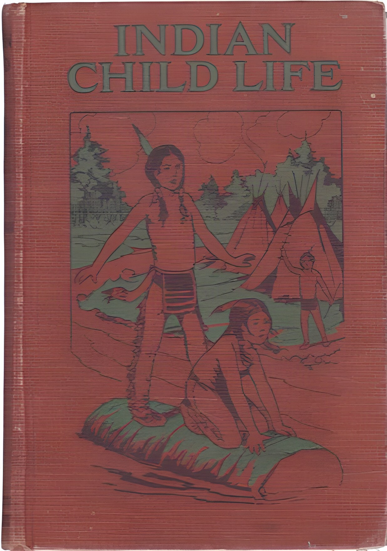 Indian Child Lifeby: Charles Eastman