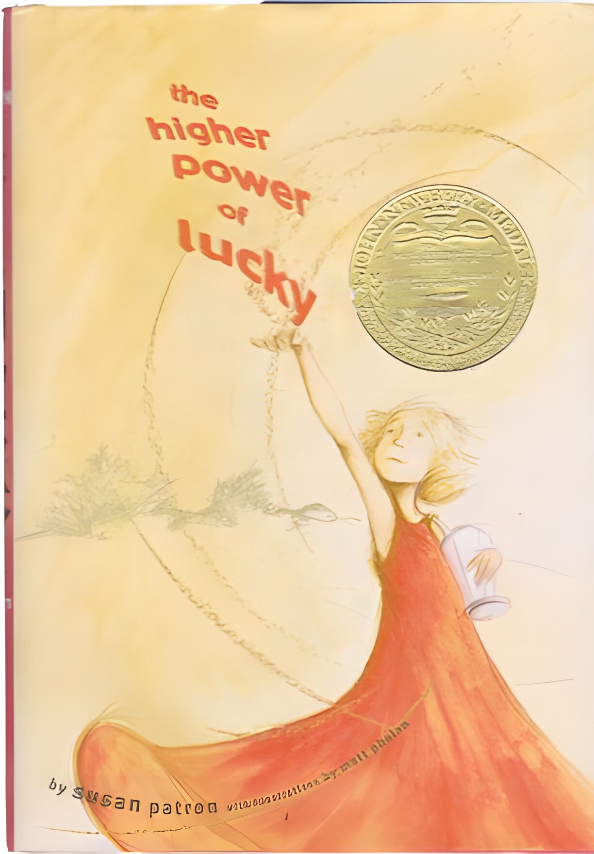 The Higher Power of Luckyby: Susan Patron