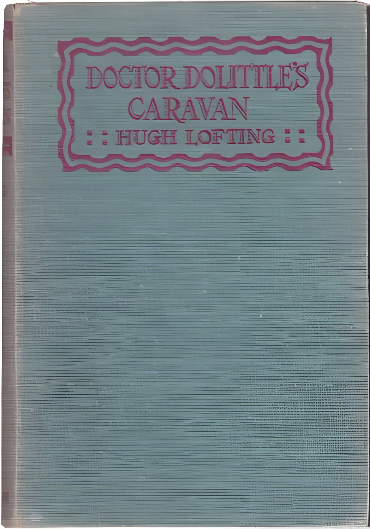 Doctor Dolittle's Caravanby: Hugh Lofting